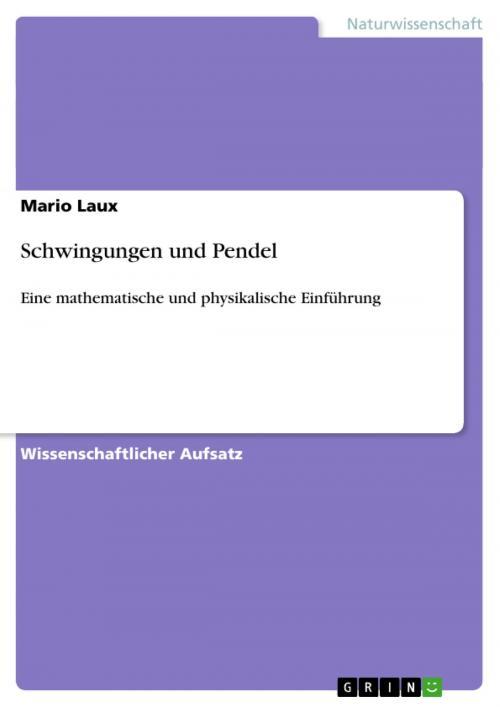 Cover of the book Schwingungen und Pendel by Mario Laux, GRIN Verlag