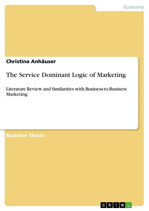 Cover of the book The Service Dominant Logic of Marketing by Christina Anhäuser, GRIN Publishing
