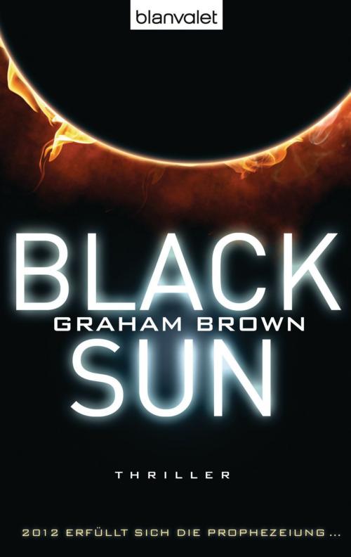 Cover of the book Black Sun by Graham Brown, Blanvalet Taschenbuch Verlag