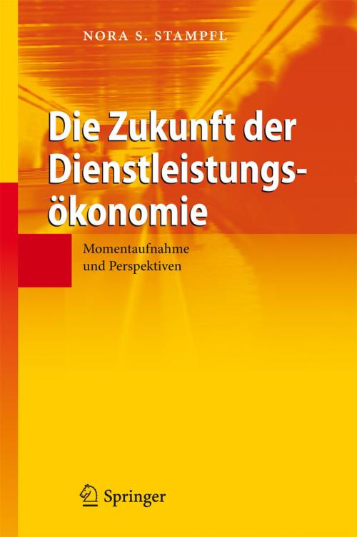 Cover of the book Die Zukunft der Dienstleistungsökonomie by Nora S. Stampfl, Springer Berlin Heidelberg