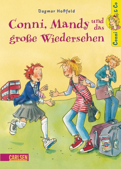 Cover of the book Conni & Co 6: Conni, Mandy und das große Wiedersehen by Dagmar Hoßfeld, Carlsen