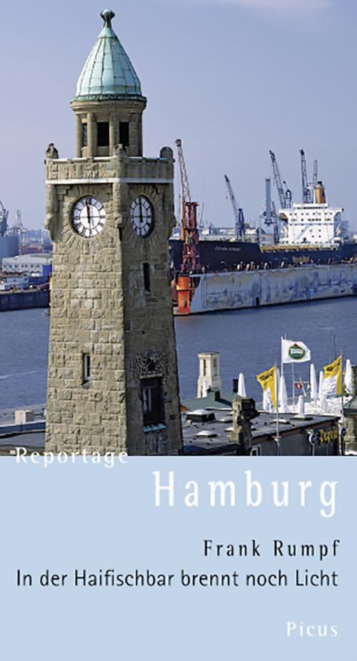Cover of the book Reportage Hamburg by Frank Rumpf, Picus Verlag