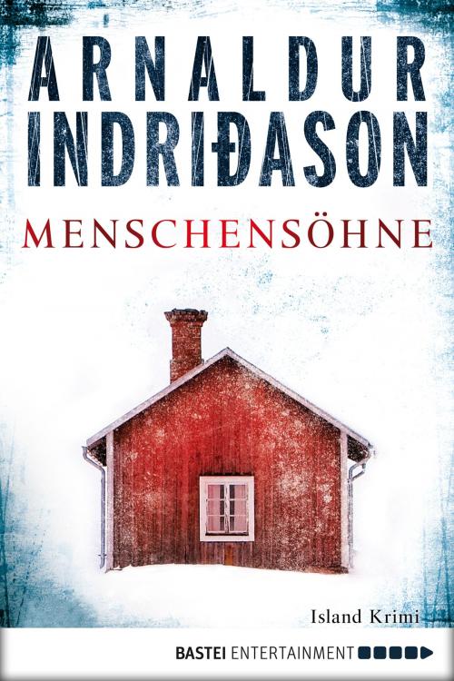 Cover of the book Menschensöhne by Arnaldur Indriðason, Bastei Entertainment