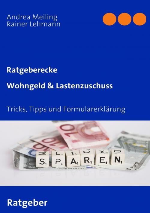 Cover of the book Wohngeld & Lastenzuschuss by Andrea Meiling, Rainer Lehmann, Books on Demand