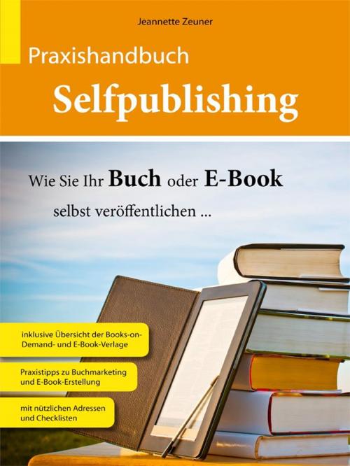 Cover of the book Praxishandbuch Selfpublishing by Jeannette Zeuner, epubli GmbH