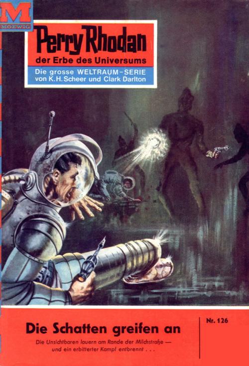 Cover of the book Perry Rhodan 126: Die Schatten greifen an by Clark Darlton, Perry Rhodan digital