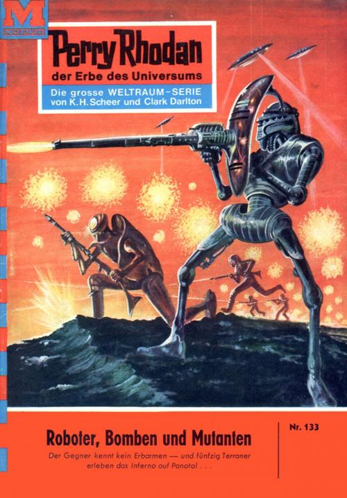 Cover of the book Perry Rhodan 133: Roboter, Bomben und Mutanten by William Voltz, Perry Rhodan digital