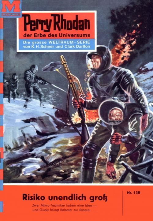 Cover of the book Perry Rhodan 138: Risiko unendlich groß by Kurt Brand, Perry Rhodan digital
