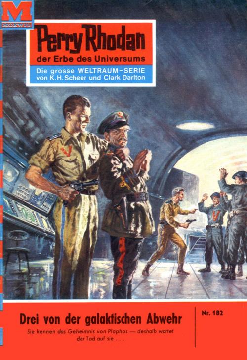 Cover of the book Perry Rhodan 182: Drei von der galaktischen Abwehr by Kurt Mahr, Perry Rhodan digital