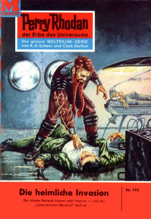 Cover of the book Perry Rhodan 194: Die heimliche Invasion by Kurt Mahr, Perry Rhodan digital