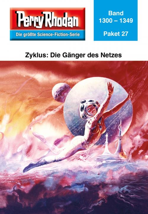 Cover of the book Perry Rhodan-Paket 27: Die Gänger des Netzes by , Perry Rhodan digital