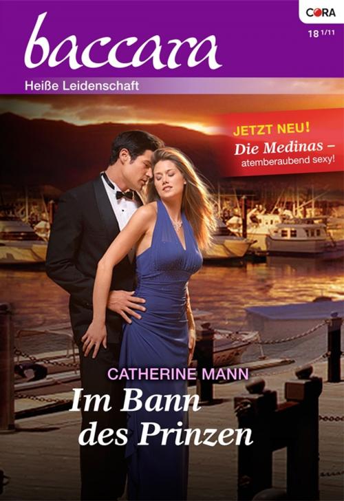 Cover of the book Im Bann des Prinzen by Catherine Mann, CORA Verlag