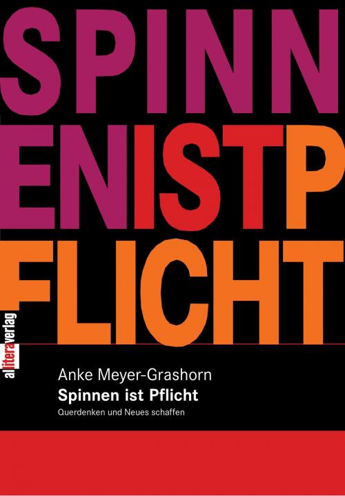 Cover of the book Spinnen ist Pflicht by Anke Meyer-Grashorn, Buch&Media