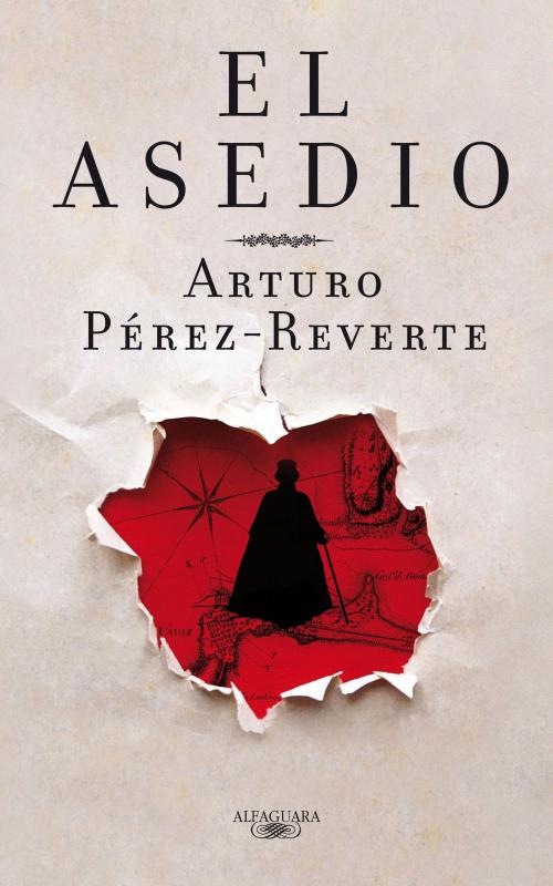 Cover of the book El asedio by Arturo Pérez-Reverte, Penguin Random House Grupo Editorial España