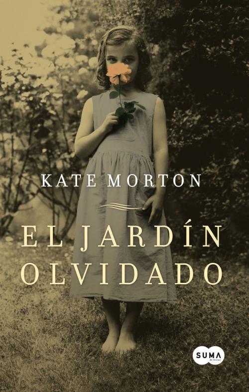 Cover of the book El jardín olvidado by Kate Morton, Penguin Random House Grupo Editorial España