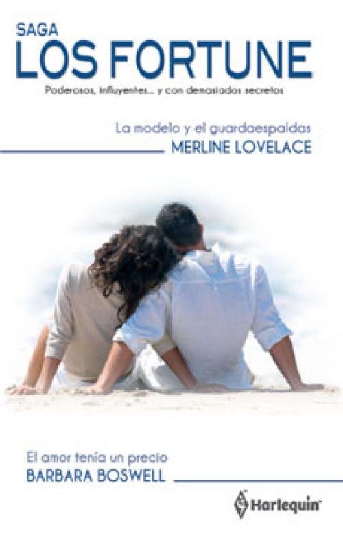 Cover of the book La modelo y el guardaespaldas - El amor tenía un precio by Merline Lovelace, Barbara Boswell, Harlequin, una división de HarperCollins Ibérica, S.A.