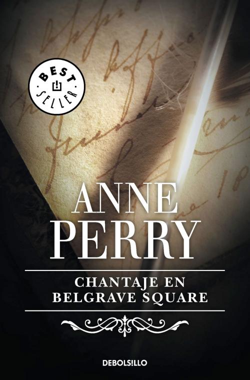 Cover of the book Chantaje en Belgrave Square (Inspector Thomas Pitt 12) by Anne Perry, Penguin Random House Grupo Editorial España