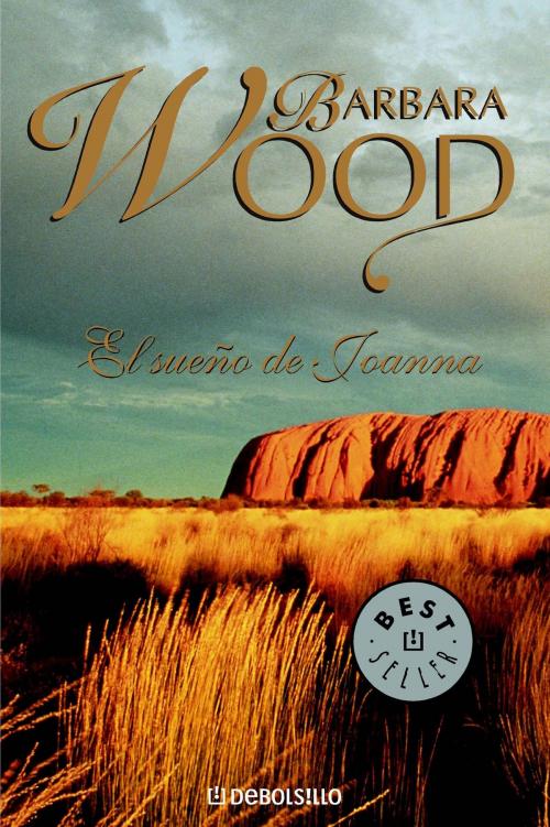 Cover of the book El sueño de Joanna by Barbara Wood, Penguin Random House Grupo Editorial España