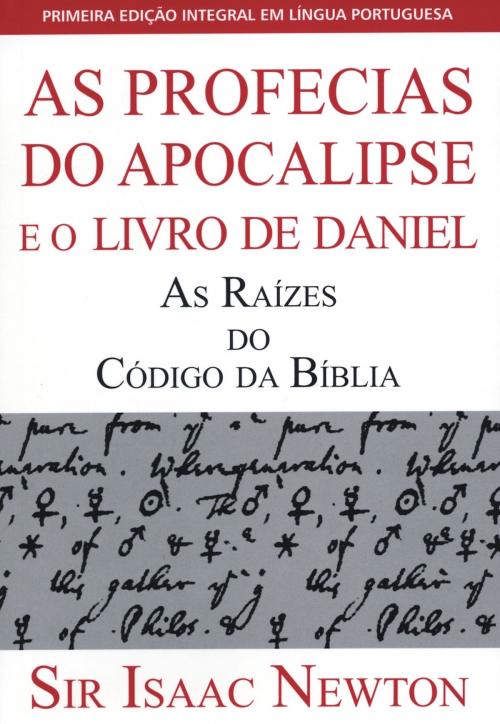 Cover of the book As Profecias do Apocalipse e o Livro de Daniel by Sir Isaac Newton, Editora Pensamento