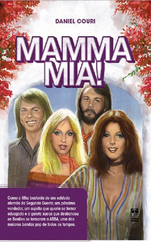 Cover of the book Mamma Mia! (Portuguese edition) by Couri, Daniel, Panda Books