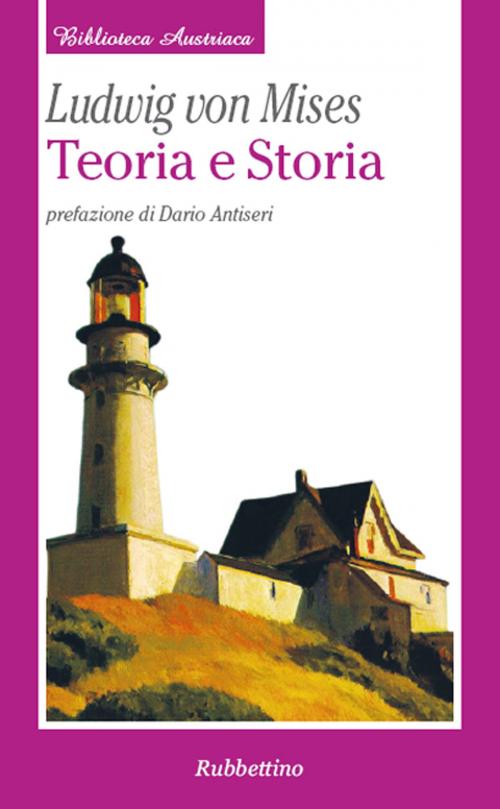 Cover of the book Teoria e storia by Ludwig Von Mises, Rubbettino Editore