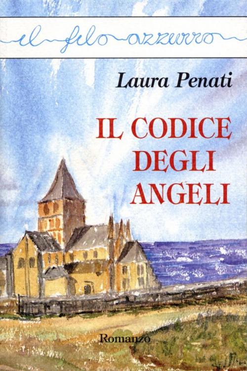 Cover of the book Il codice degli Angeli by Laura Penati, Marna
