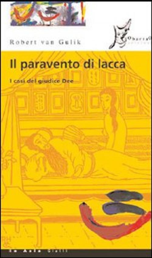 Cover of the book Il paravento di lacca by Robert van Gulik, O barra O