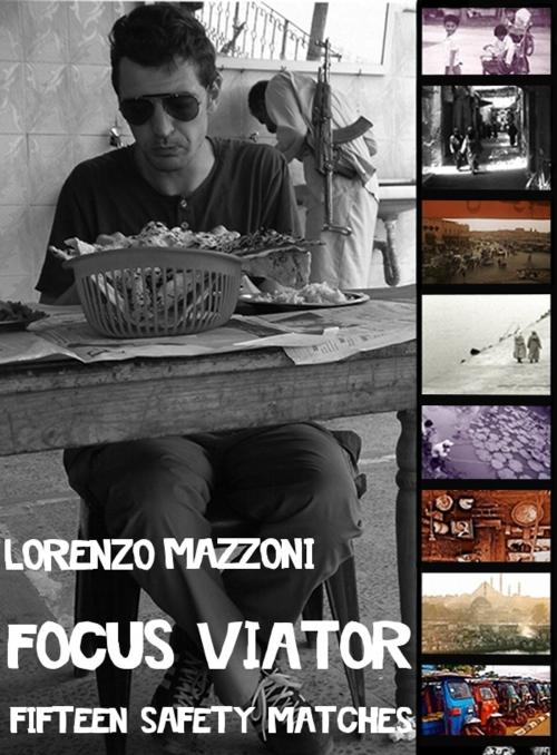 Cover of the book Focus Viator by Lorenzo Mazzoni, LA CASE