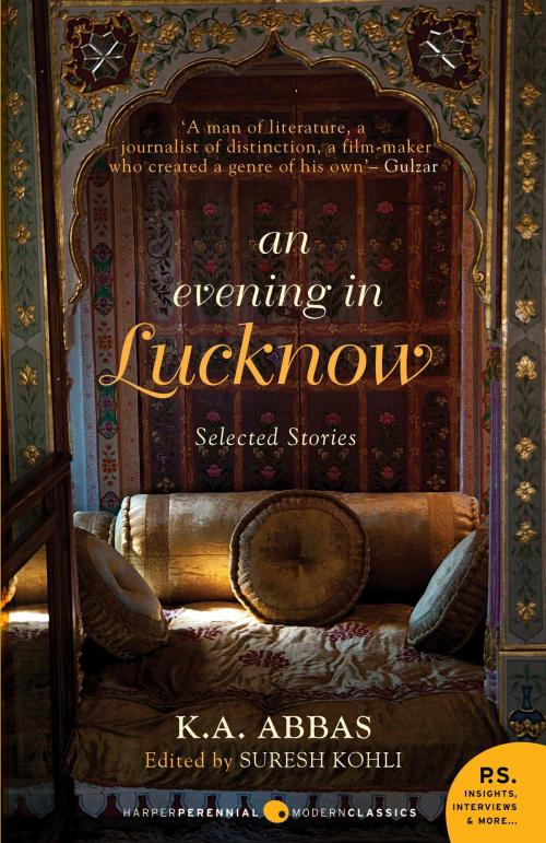 Cover of the book An Evening In Lucknow : Slected Stories by Suresh Kohli, K. A. Abbas, HarperCollins Publishers India