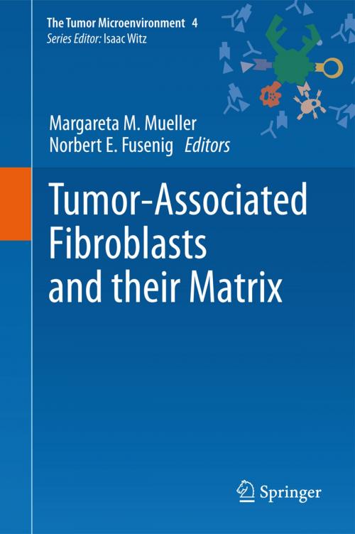 Cover of the book Tumor-Associated Fibroblasts and their Matrix by , Springer Netherlands