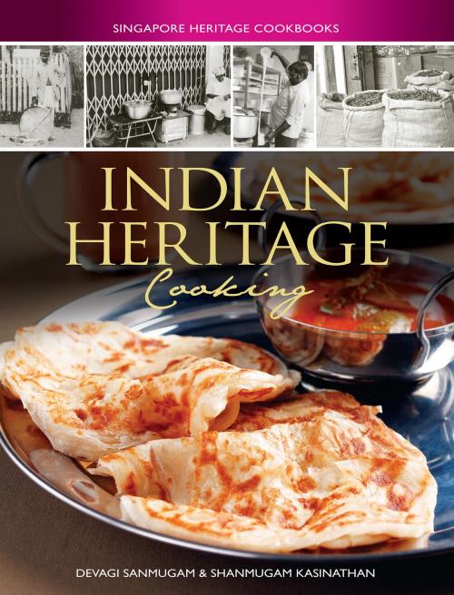 Cover of the book Indian Heritage Cooking by Devagi Sanmugan, Shanmugam Kasinathan, Marshall Cavendish International
