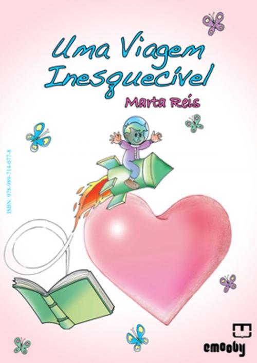 Cover of the book Uma Viagem Inesquecível by Marta Reis, Emooby
