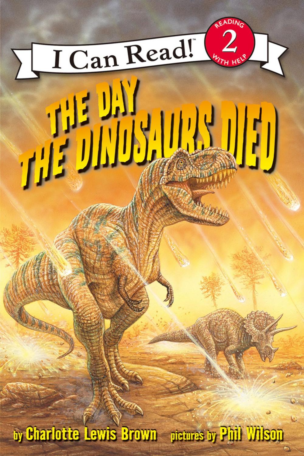 Big bigCover of The Day the Dinosaurs Died