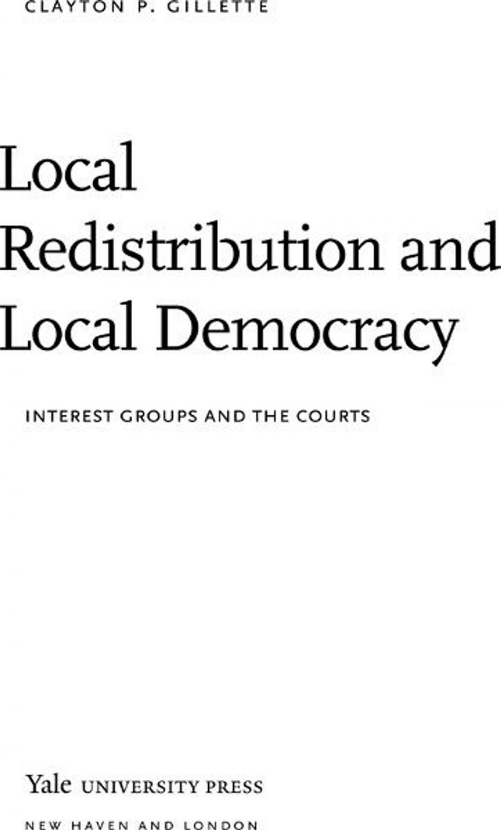 Big bigCover of Local Redistribution and Local Democracy: Interest Groups and the Courts