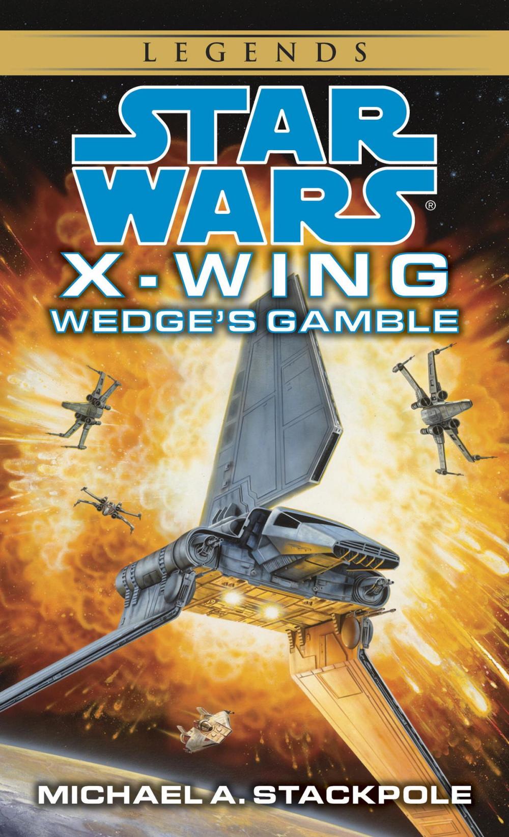 Big bigCover of Wedge's Gamble: Star Wars Legends (X-Wing)