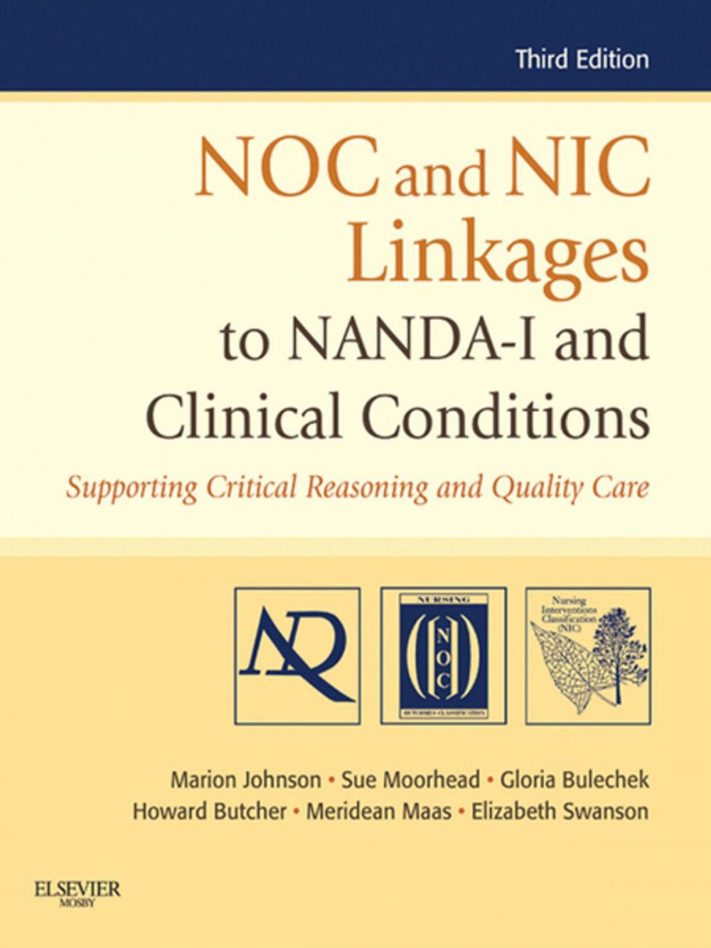 Big bigCover of NOC and NIC Linkages to NANDA-I and Clinical Conditions - E-Book