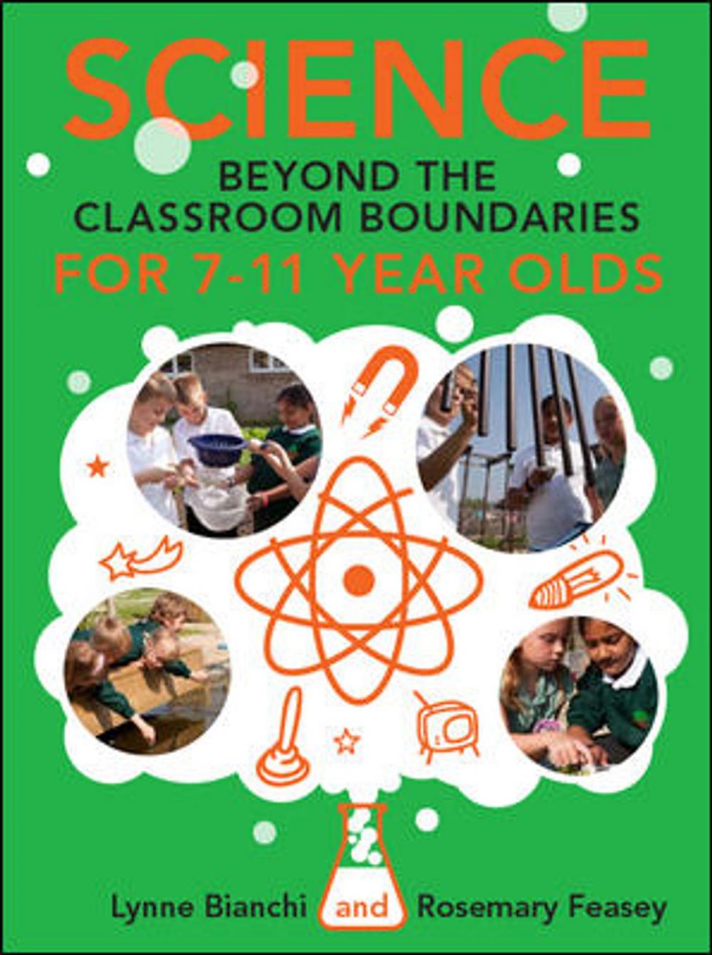 Big bigCover of Science And Beyond The Classroom Boundaries For 7-11 Year Olds