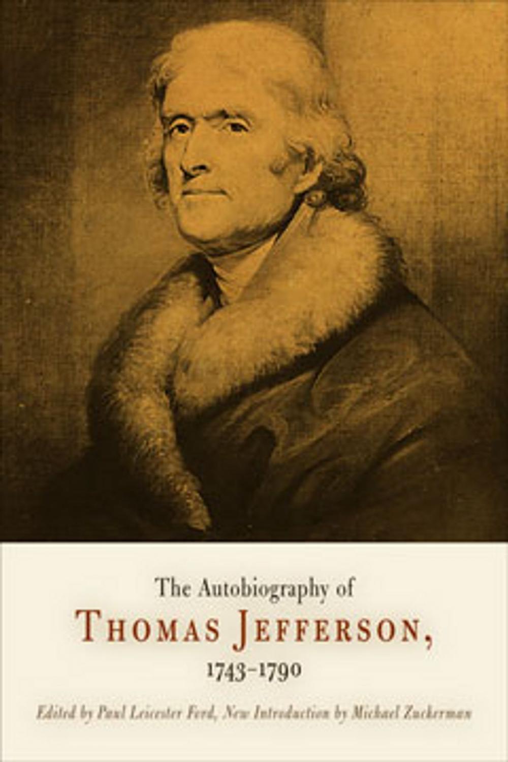 Big bigCover of The Autobiography of Thomas Jefferson, 1743-1790
