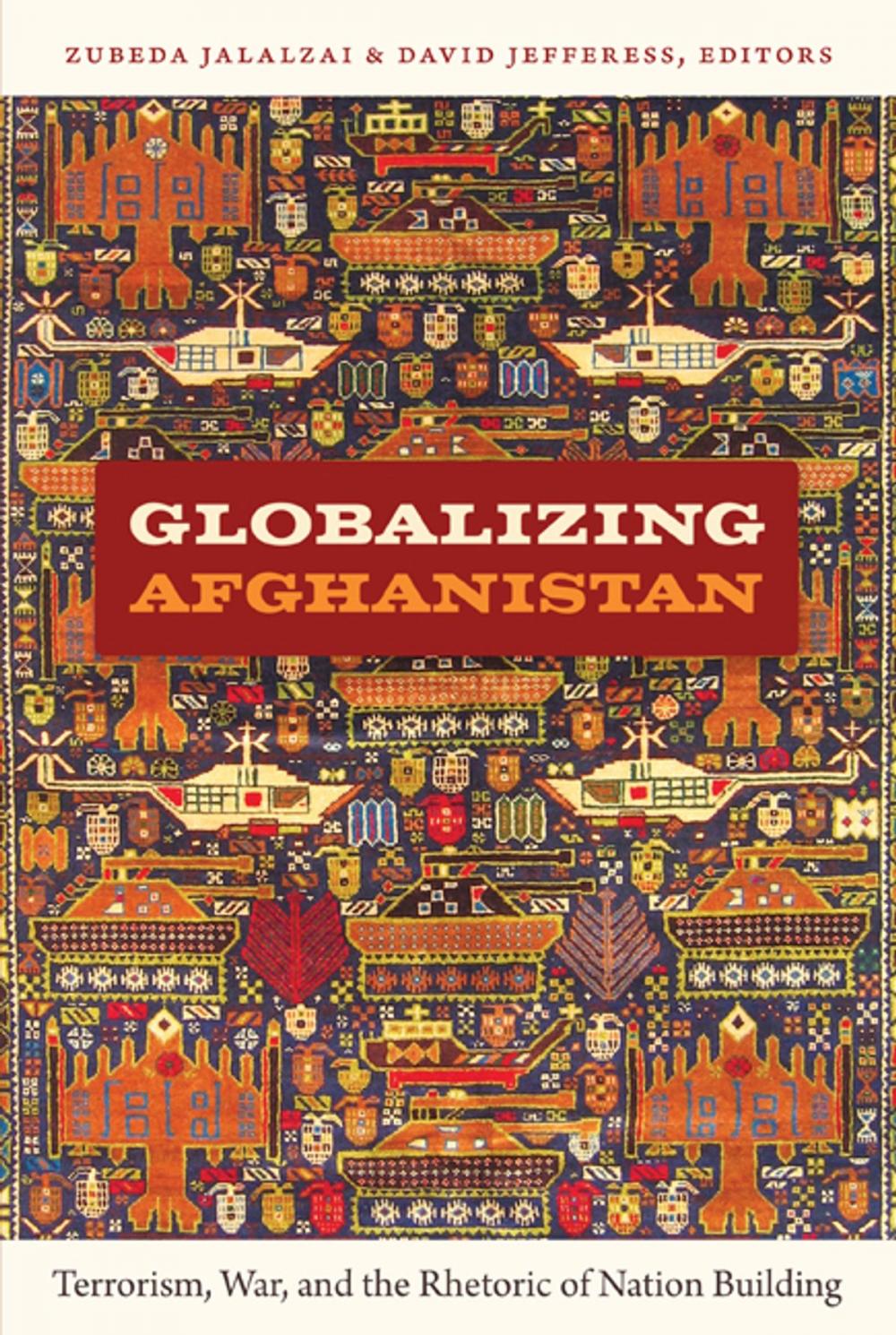 Big bigCover of Globalizing Afghanistan