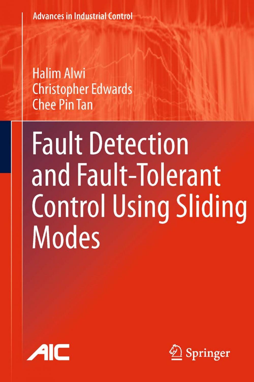 Big bigCover of Fault Detection and Fault-Tolerant Control Using Sliding Modes
