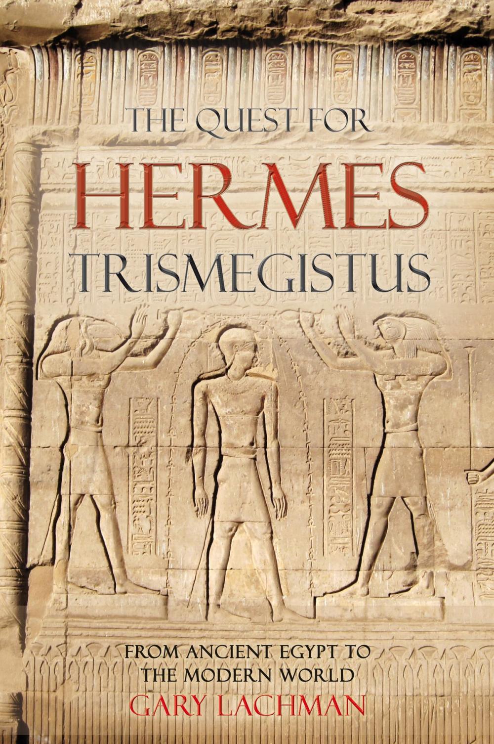 Big bigCover of The Quest For Hermes Trismegistus