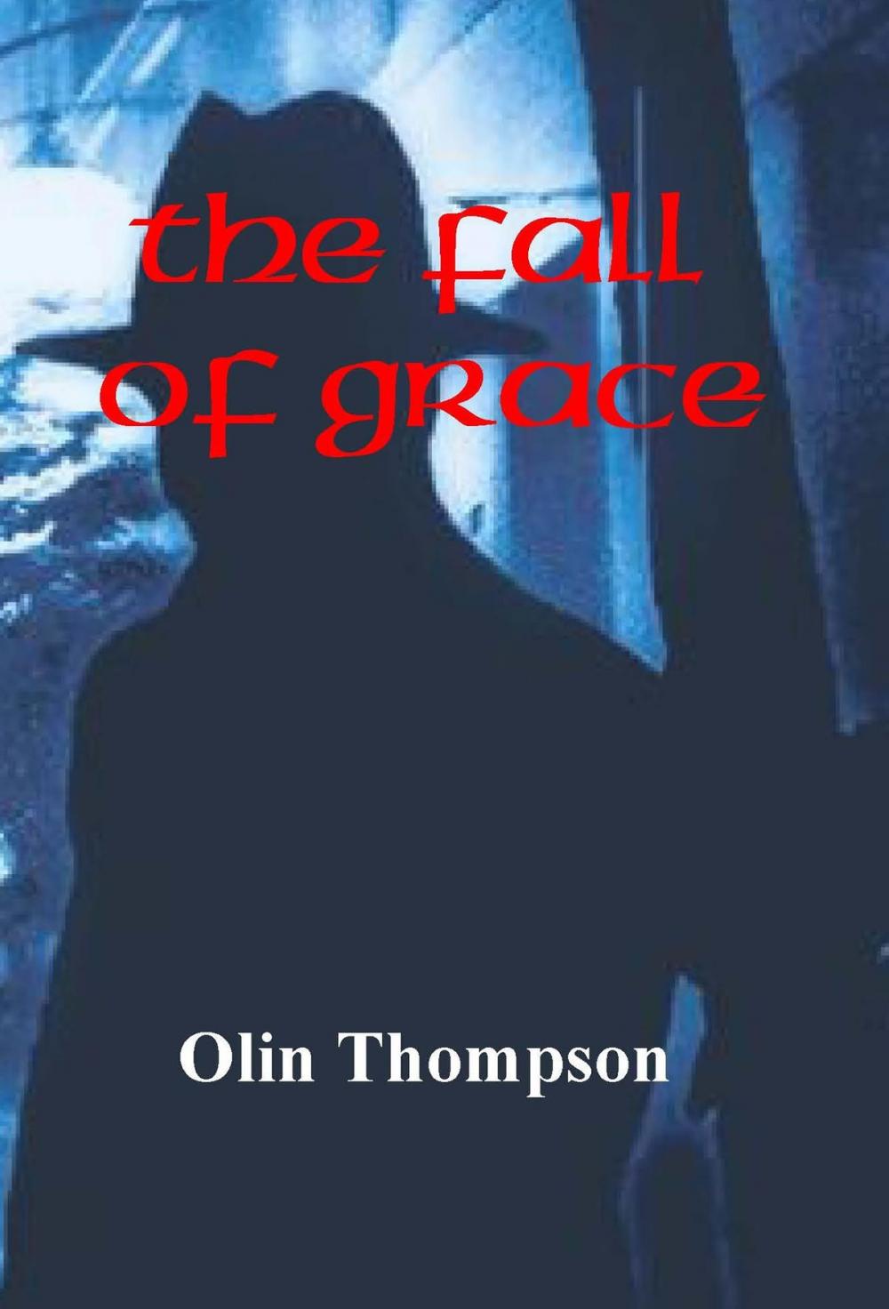 Big bigCover of The Fall of Grace