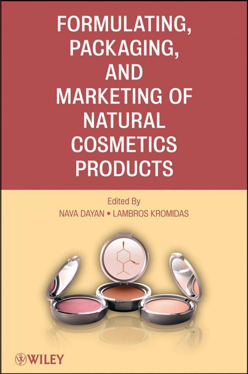Big bigCover of Formulating, Packaging, and Marketing of Natural Cosmetic Products
