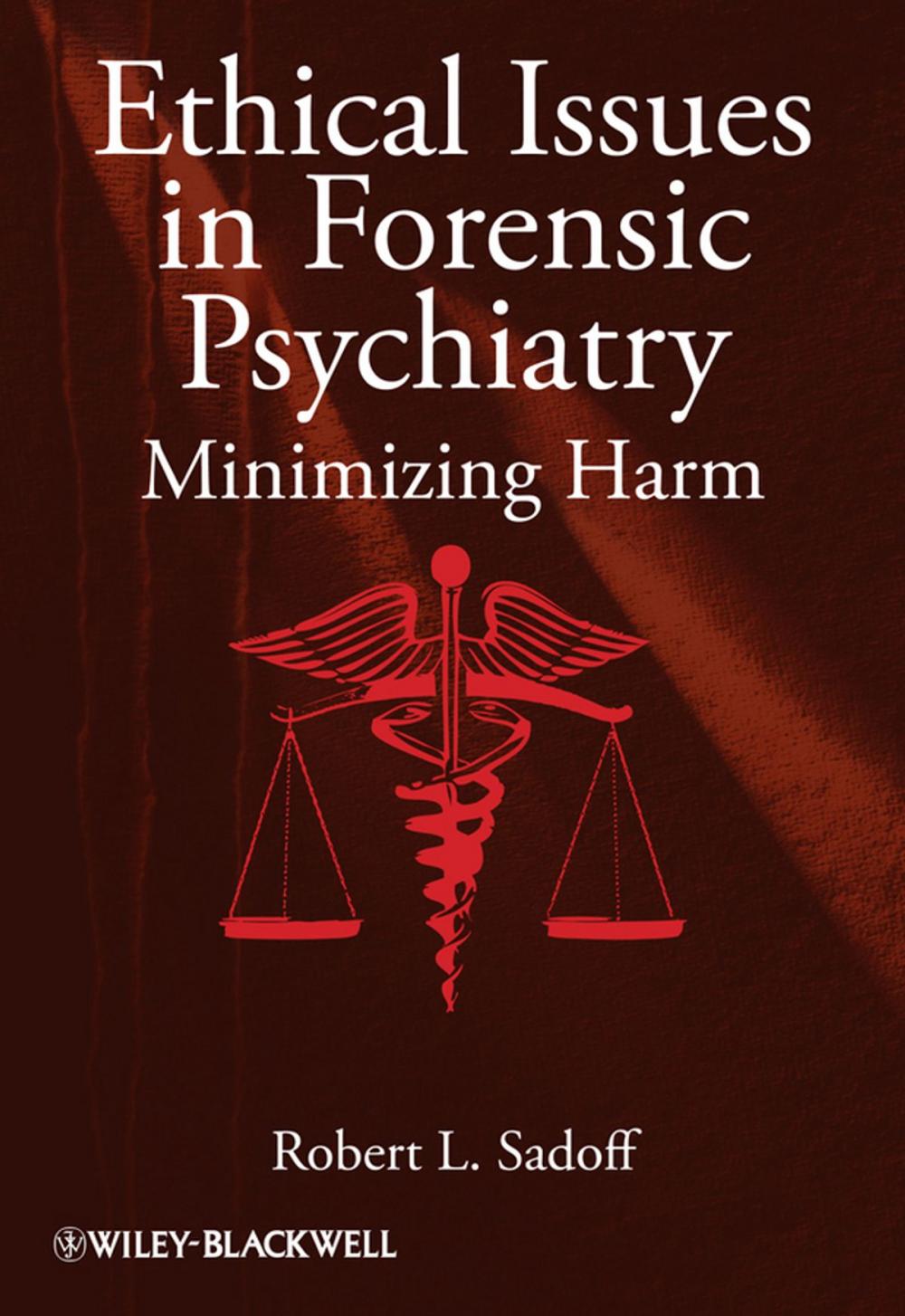 Big bigCover of Ethical Issues in Forensic Psychiatry
