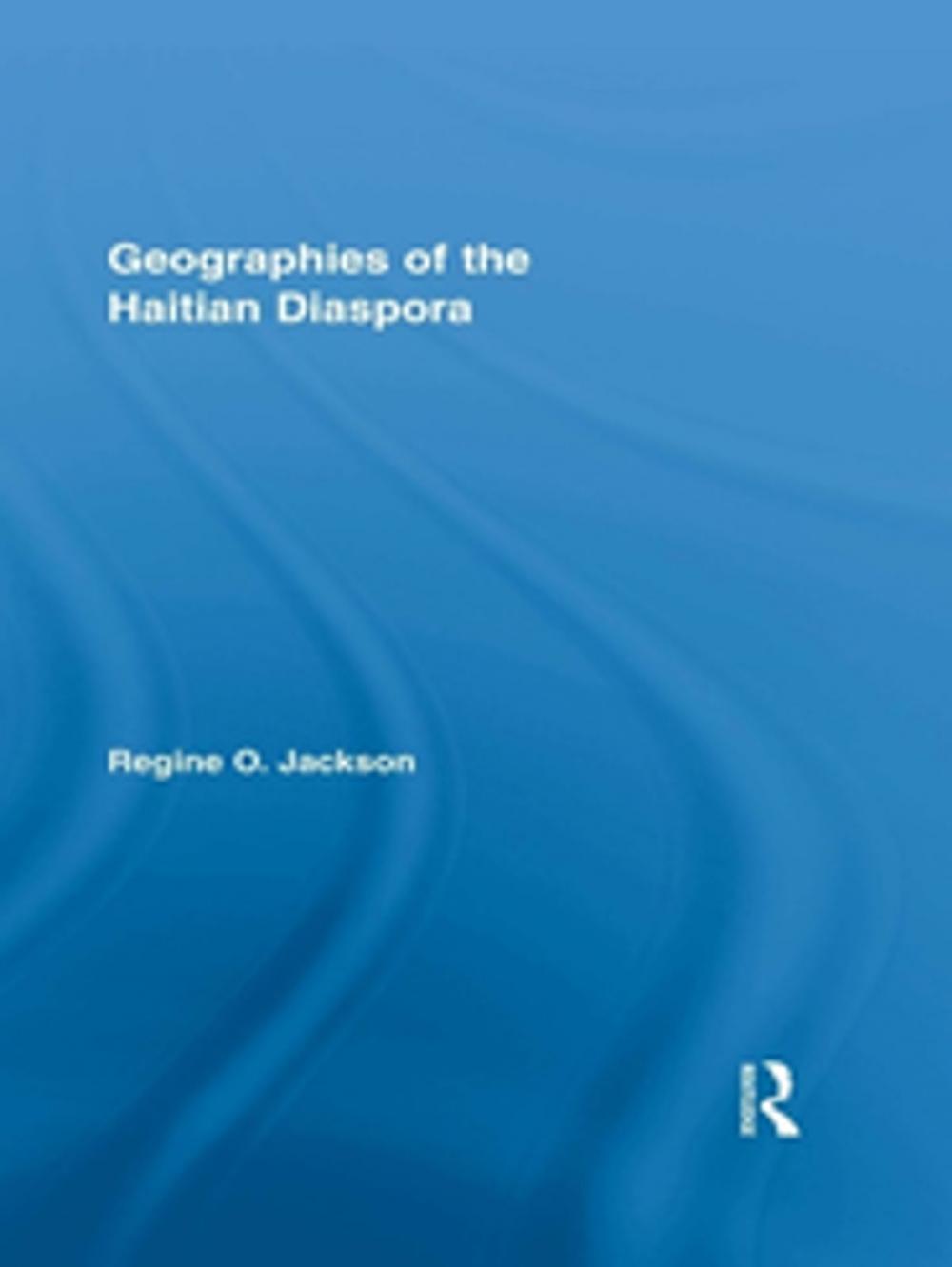 Big bigCover of Geographies of the Haitian Diaspora
