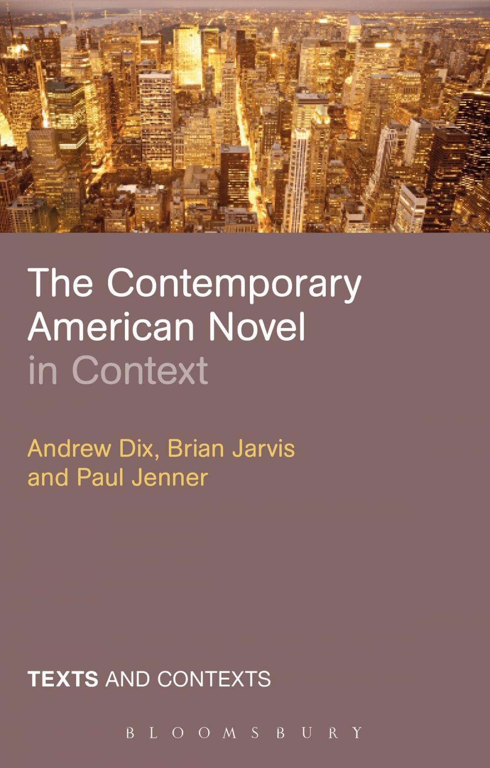 Big bigCover of The Contemporary American Novel in Context
