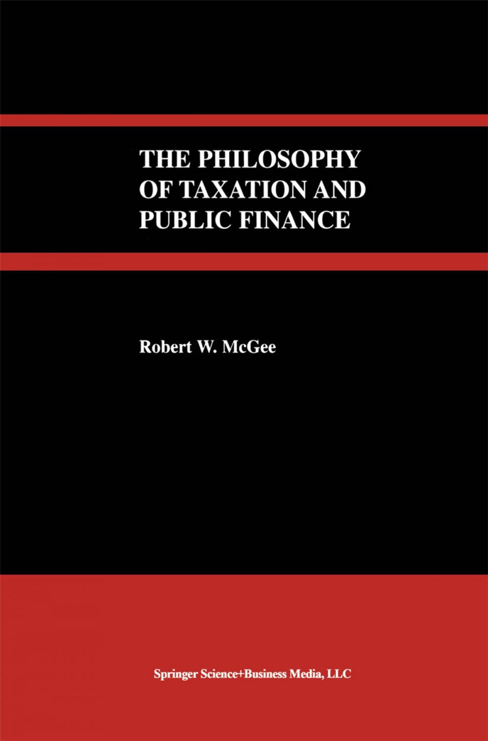 Big bigCover of The Philosophy of Taxation and Public Finance