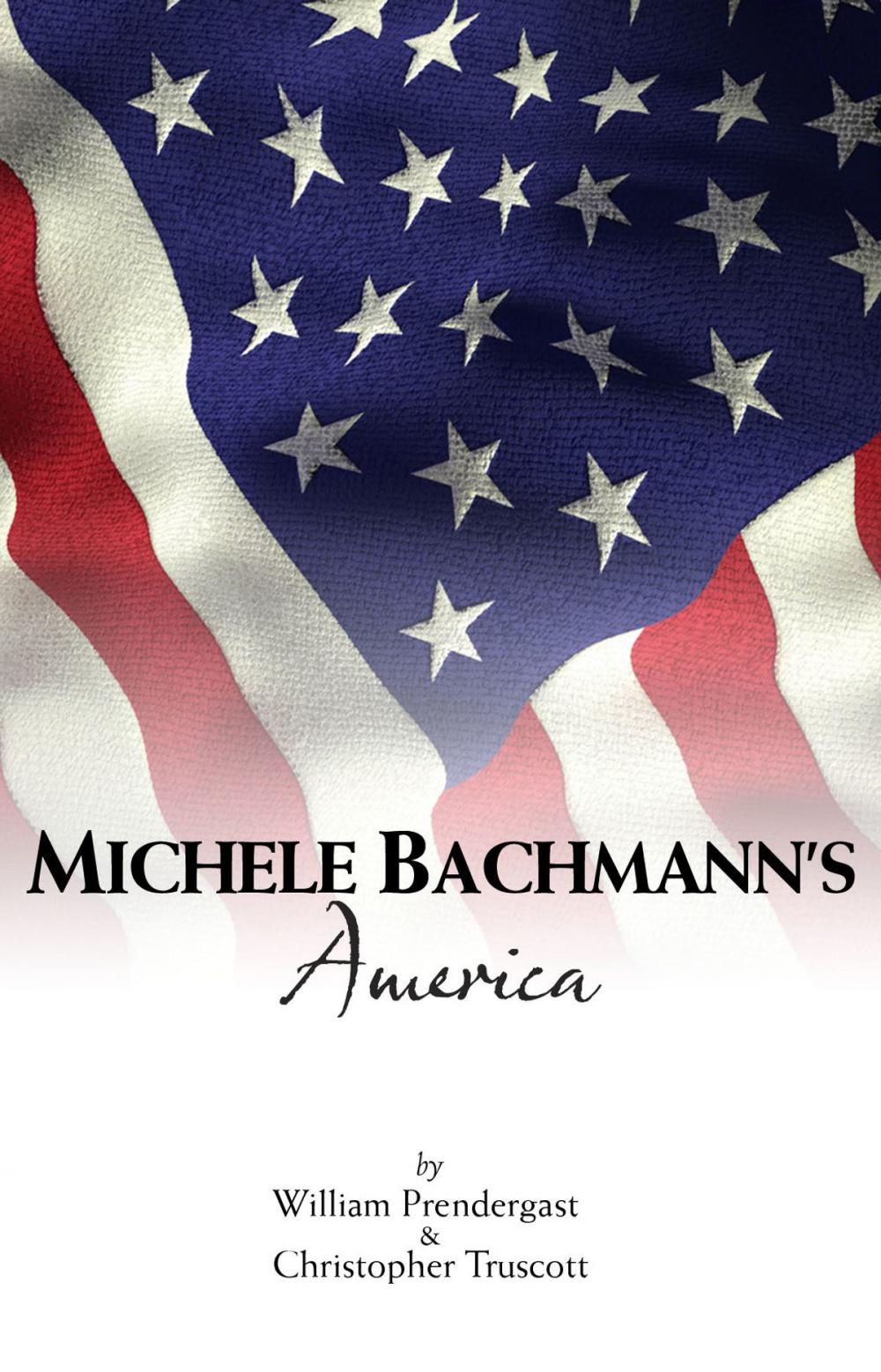 Big bigCover of Michele Bachmann's America