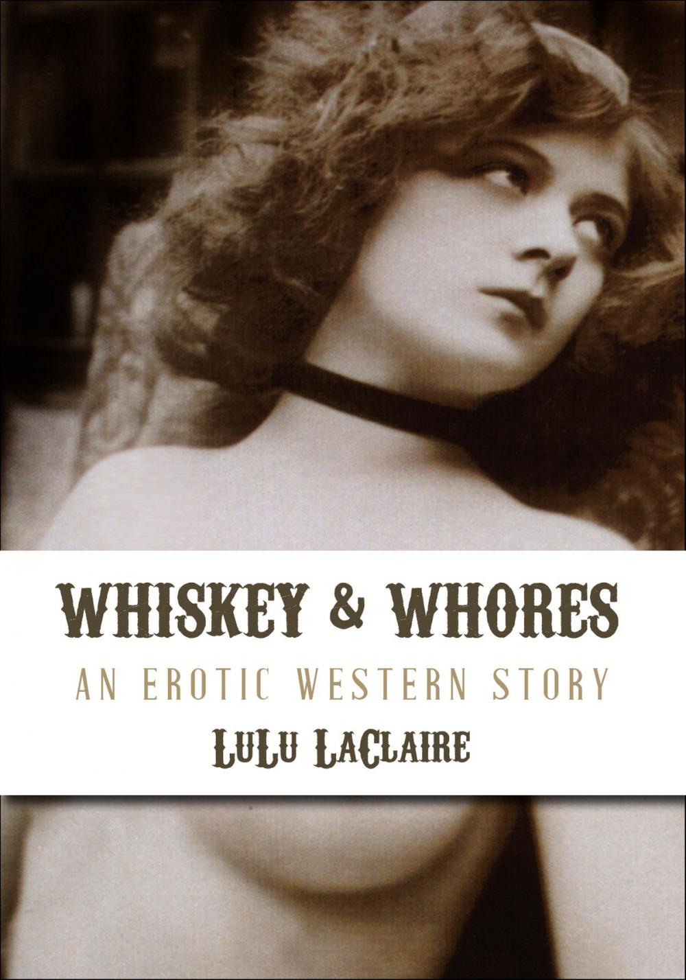 Big bigCover of Whiskey & Whores: An Erotic Western Short Story - Cowboy Erotica