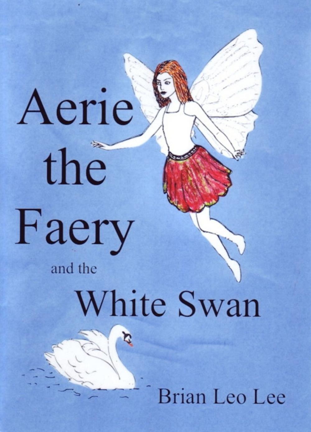 Big bigCover of Aerie the Faery and the White Swan